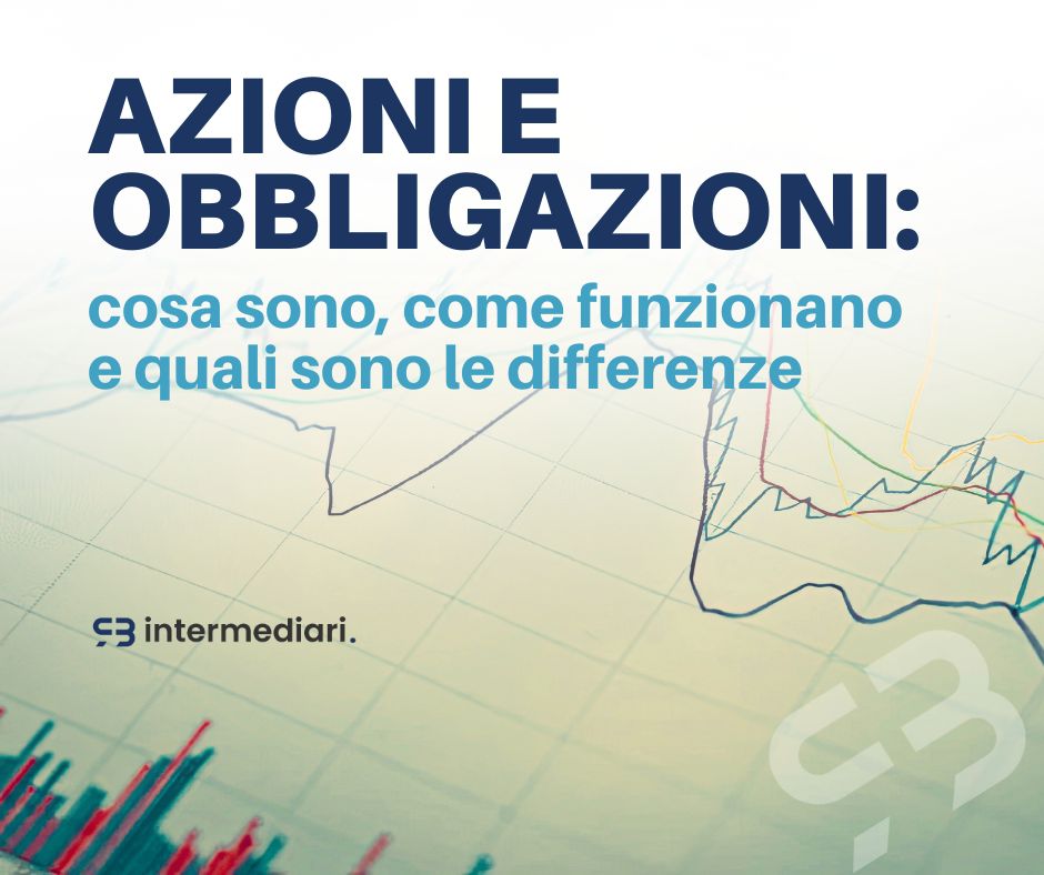 azioni e obbligazioni