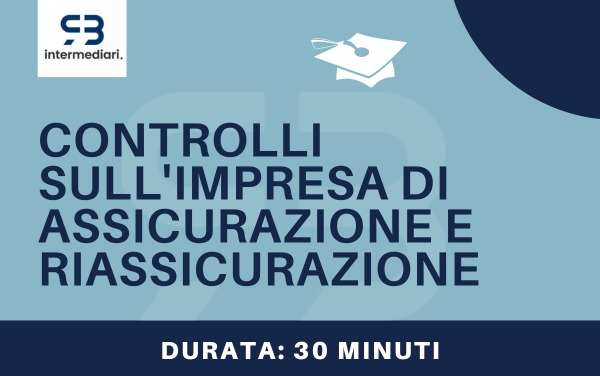 Controlli sull’impresa di assicurazione e riassicurazione