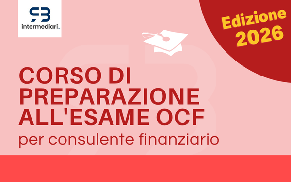 Corso preparatorio per consulente finanziario OCF